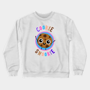 Cookie Snookie Crewneck Sweatshirt